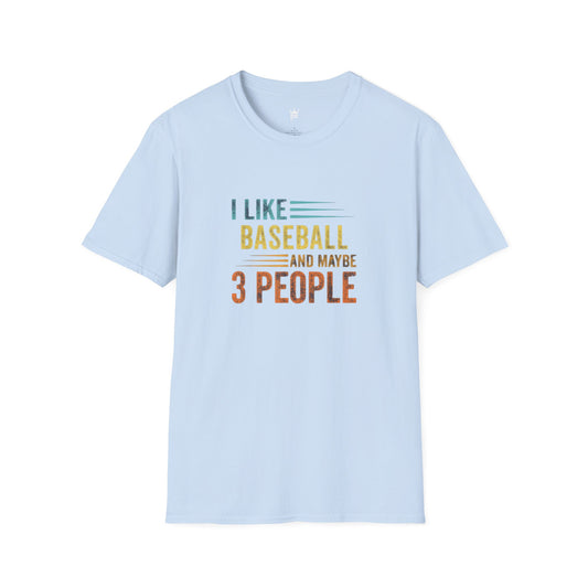 I LIKE BASEBALL AND MAYBE 3 PEOPLE